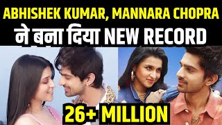 Abhishek Kumar और Mannara Chopra के Song Saanware के हुए 26 Million Views | Abhinara | Mannara Fam