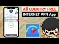 Country Free Internet VPN 2026 Free Internet All Country All Country Free VPN FREE INTERNET VPN