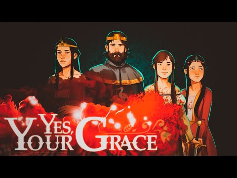 Yes your grace art. Yes your grace арты. Yes your grace арт. да ваша светлость игра. да ваше величество игра.