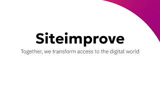 Siteimprove: Together, We Transform Access to the Digital World