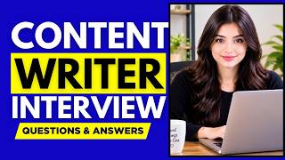 Most Common Content Writer Interview Questions and Answers for 2026 | Content Writer Interview