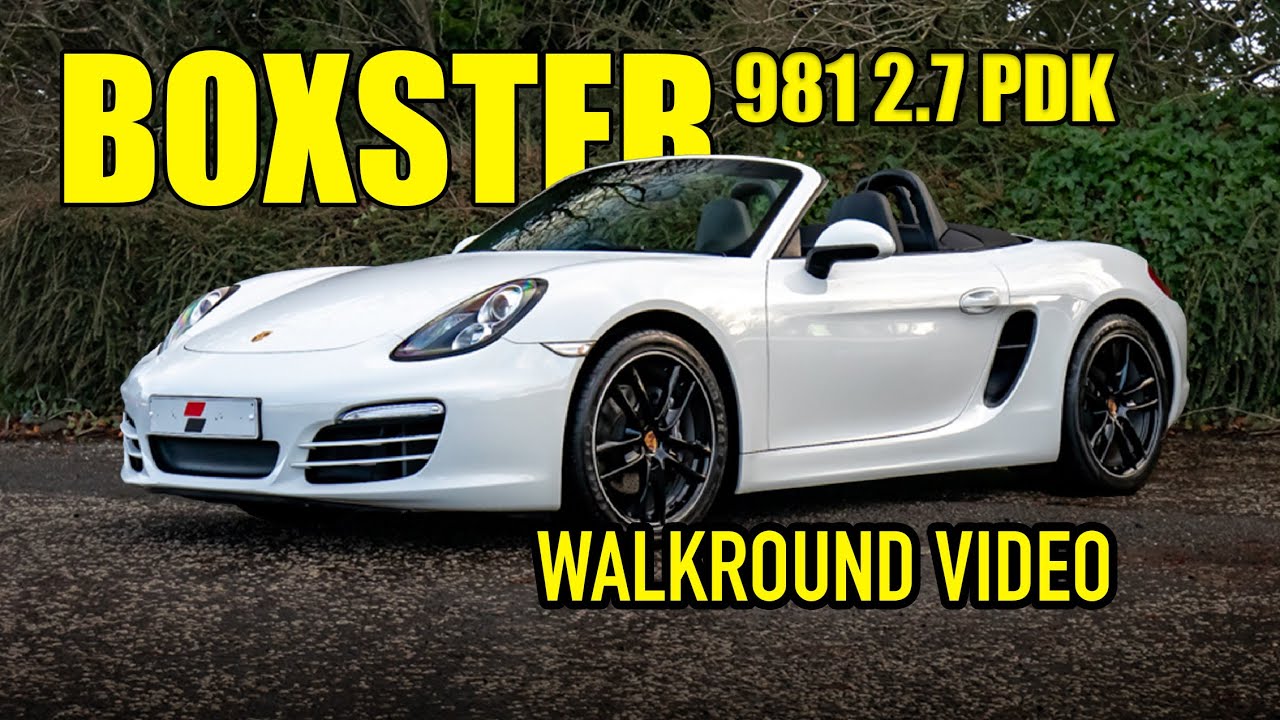 Porsche Boxster 981 2.7 PDK - Walk Round Video - YouTube