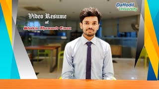 Video Resume of Shakin Ahammed Emon || Daffodil International University - DIU ||