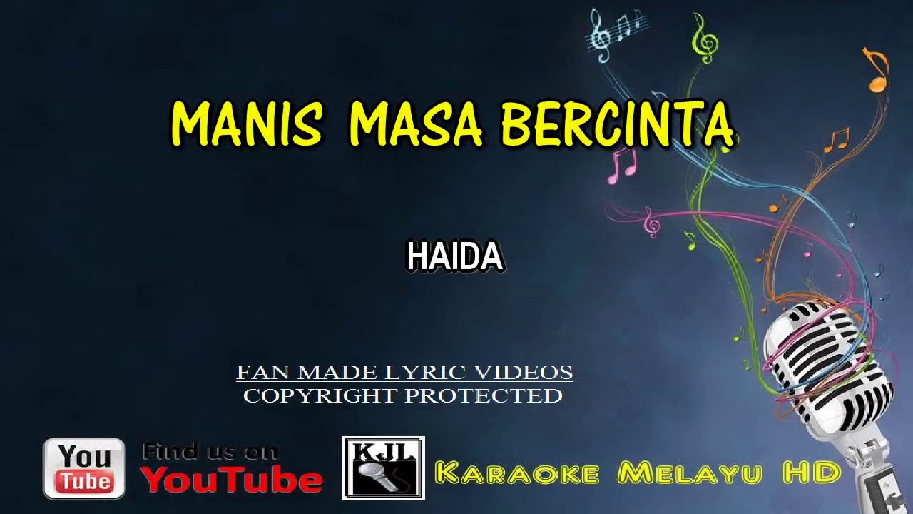 Haida - Manis Masa Bercinta | Karaoke Tanpa Vokal | Minus One Lirik Video HD