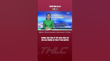 Thường trực Tỉnh uỷ tiếp đoàn công tác của Ban Thường vụ Tỉnh uỷ Thái Nguyên | THLC
