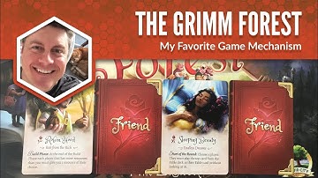 The Grimm Forest: My Favorite Game Mechanism