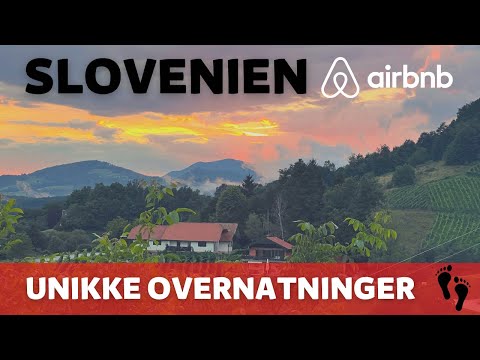 Unikke overnatninger i Slovenien