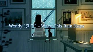 Wendy   When This Rain Stops s And Indo Sub