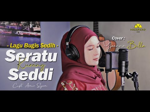 SERATU KURANG SEDDI - CIPT. AMIR SYAM (COVER) YOANNA BELLA