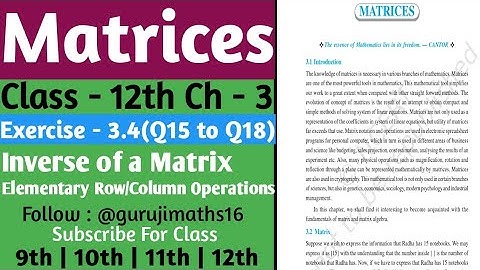 Matrices : Class - 12th |Chapter - 3 Exercise - 3.4(Q15,16,17&18)| Inverse of a matrix by elementary