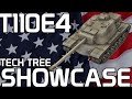 T110E4 Tech Tree Showcase!