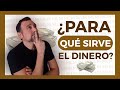 💸 ¿Para qué SIRVE el DINERO? (Una LECCIÓN sobre CÓMO MANEJAR el DINERO en REDES DE MERCADEO)