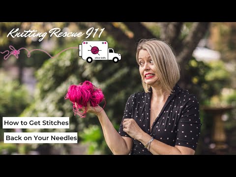 How to Get Stitches Back on Your Needle - Knitting Rescue 911 with Olive Knits
