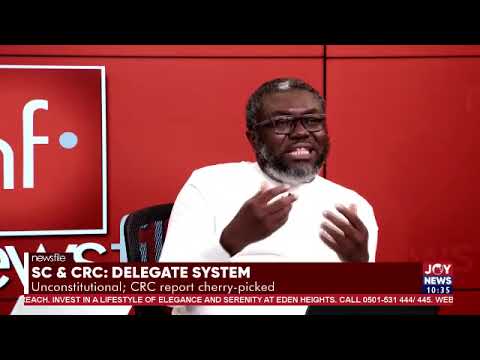 SC and CRC: Delegate system Unconstitutional; CRC report cherry-picked | Newsfile