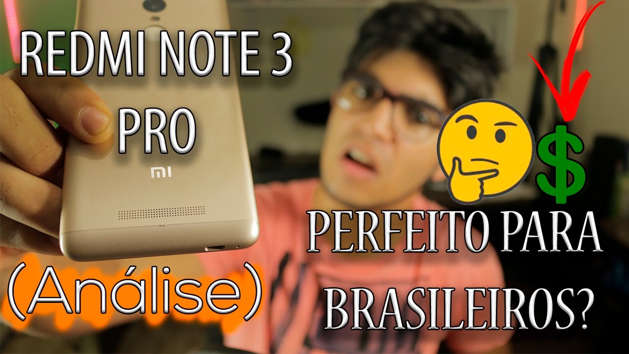 Smartphone XIAOMI REDMI NOTE 3 PRO – O MELHOR CUSTO BENEFÍCIO DO MUNDO? (Review) R0