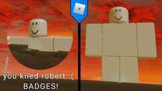 HOW TO GET "you kiled robert :(" BADGES! silly sword game (ROBLOX)
