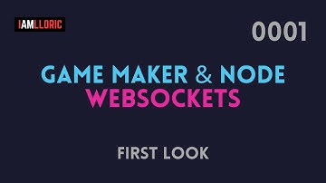 Game Maker & Node.js - Websockets 1