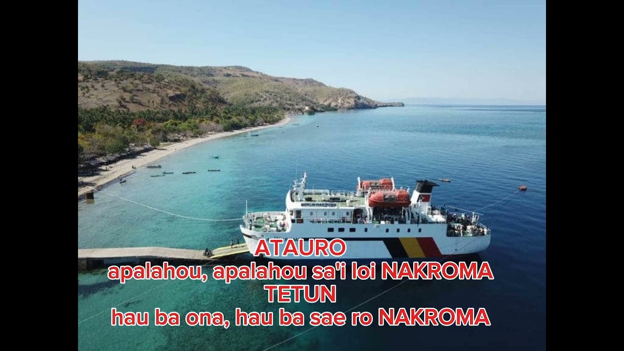 full lirik Sai loi NAKROMA ATAURO ba TETUN