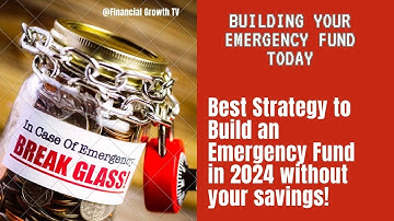 How to Build an Emergency Fund in 2024 without your savings