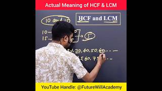 HCF &amp; LCM Deep Understanding | Actual Meaning Behind the Concepts | Maths Made Easy