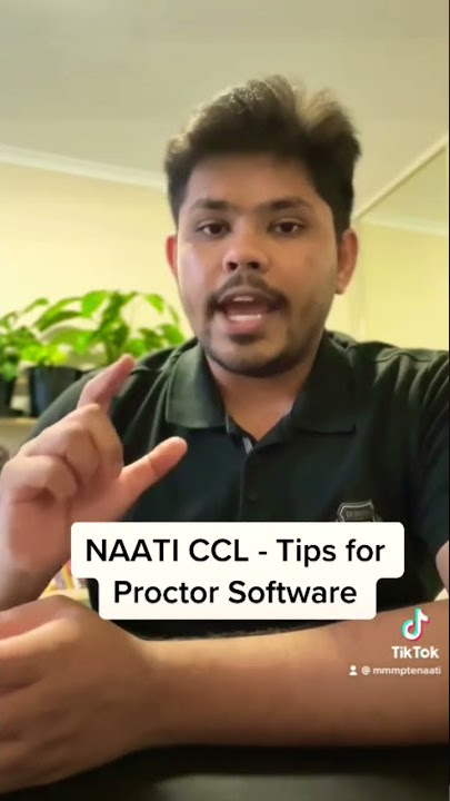 NAATI CCL - Tips for Proctor Software | M and MM PTE / NAATI
