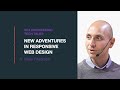 New Adventures in Responsive Web Design - Vitaly Friedman