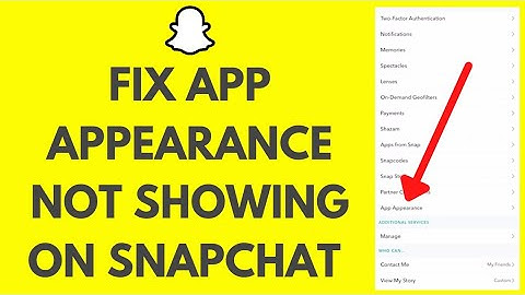 How To FIX App Appearance Not Showing On Snapchat (FULL GUIDE!)