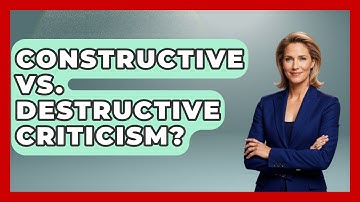 Constructive Vs. Destructive Criticism? - The Love Workshop