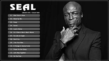 Seal Greatest Hits Full Album ✨ Best Songs Of Seal ✨ Seal Hits 2022 ✨ The Very Best Of Seal