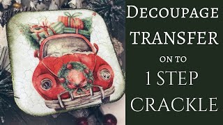 DECOUPAGE TRANSFER + 1 STEP CRACKLE TUTORIAL | DECOUPAGE FOR BEGINNERS
