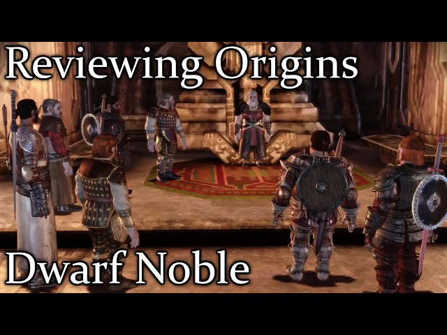 Guide for Dragon Age: Origins - Dwarf Noble Origin