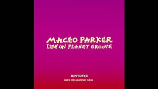 美品ファンクMaceo Parker・Life On Planet Groove Life on Planet Groove - Album by Maceo Parker | Spotify