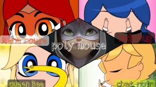 Chibi Transformation Rena Rouge, Ladybug, Chat Noir And Queen Bee Poly Mouse.