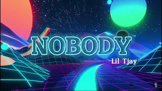Lil Tjay - Nobody (Lyrics)