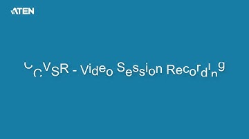 CCVSR V2.X - Video Session Recording