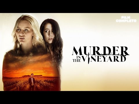 MURDER IN THE VINEYARD - DELITTO TRA LE VIGNE