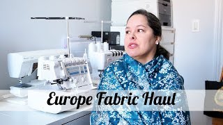 Europe Fabric Haul