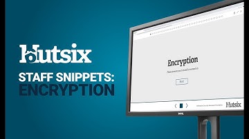 Staff Snippets: Encryption