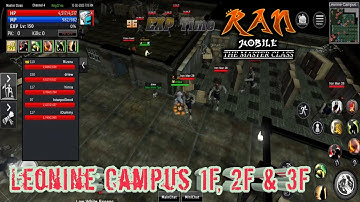 Ran Mobile | Leonine Campus 1F, 2F & 3F Maps Walkthrough | Ran Mobile: The Master Class V1.8.3f2