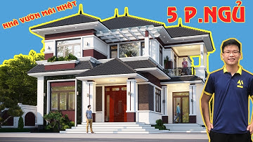 Xem ngay Mẫu nhà vườn  2 tầng Mái Nhật 5 phòng ngủ  .Bề thế ,sang trọng bậc nhất phân khúc 2 tầng .