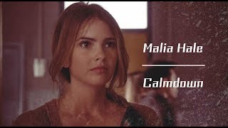 Malia Hale | Calm down