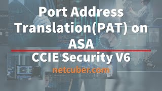 PAT (Port Address Translation) on ASA | CCIE Security V6 | Static and Dynamic NAT | Labnote 4