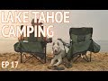 Van Camping in Lake Tahoe California | Camper Van Life S1:E17