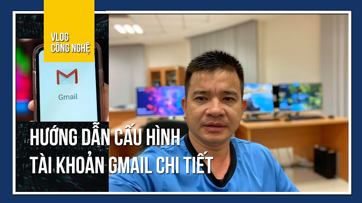 Hướng dẫn cấu hình tài khoảng email