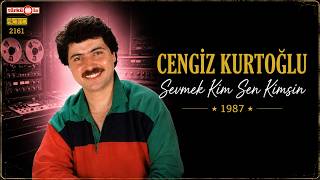 Cengiz Kurtoğlu - Sevmek Ki̇m Sen Ki̇msi̇n Kaliteli Kayıt