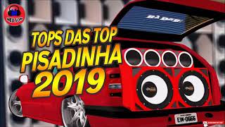 tops da pisadinha 2019
