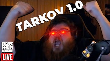 🔴LIVE | TERMINAL IN LIKE 48 HOURS??? | Escape from Tarkov 1.0 FRAGAS