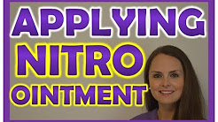 Nitropaste Ointment Application | Nitroglycerin Nitro Bid Medication Administration Nursing