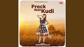 Frock Wali Kudi