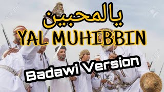 YAL MUHIBBIN. Badawi Version